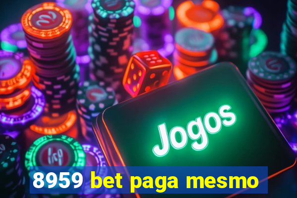 8959 bet paga mesmo